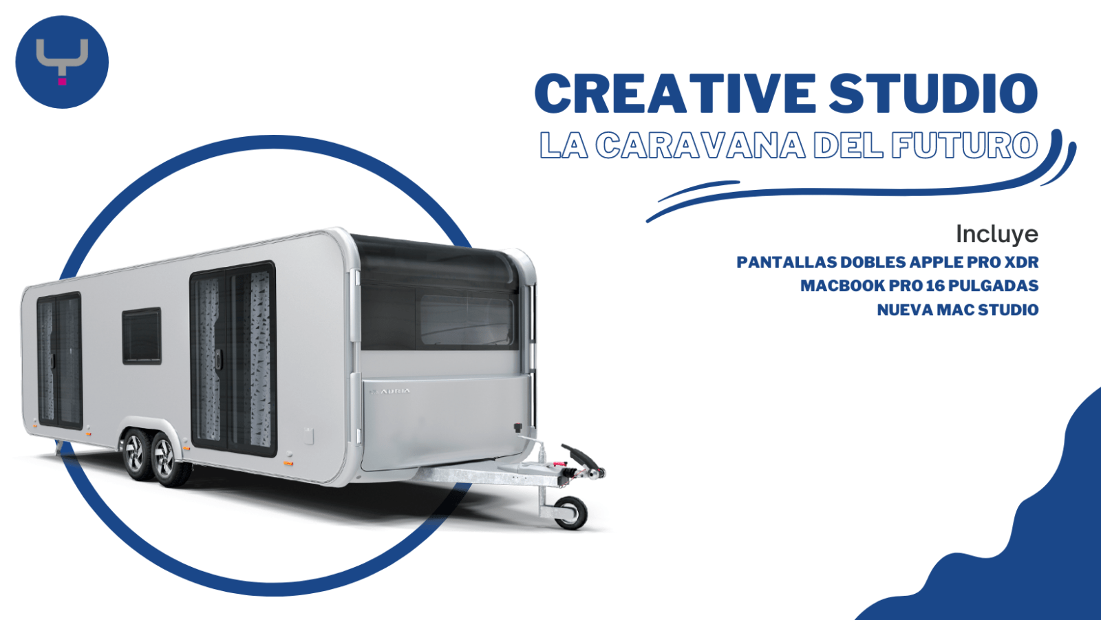 Creative Studio, la caravana del futuro
