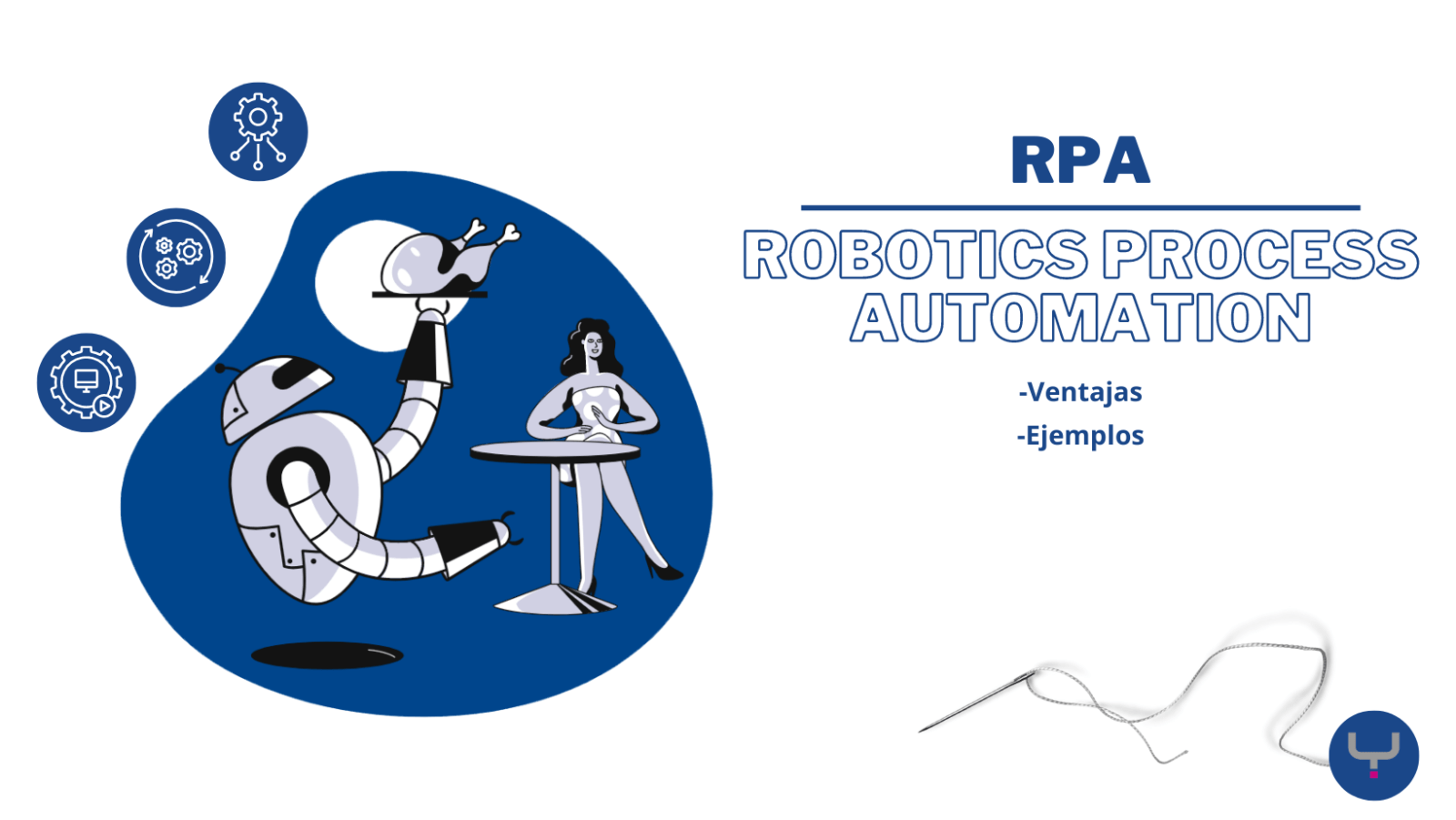 RPA (ROBOTICS PROCESS AUTOMATION)